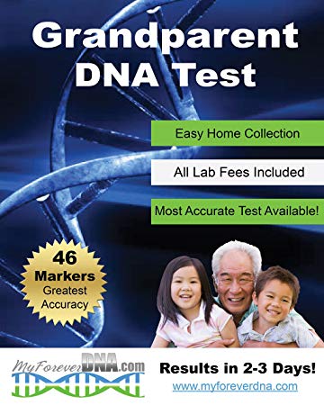 **Home GRANDPARENT DNA Test** 46 DNA MARKERS Tested for Greatest Accuracy Available!